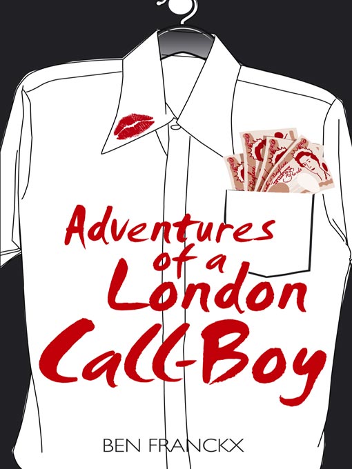 Title details for Adventures of a London Call Boy by Ben Franckx - Available